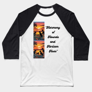 "Harmony of Hounds and Horizon Hues" Baseball T-Shirt